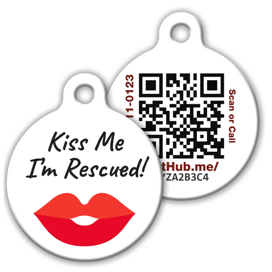 PetHub QR ID Pet Tag - KIss Me I'm Rescued